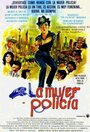 Фильм «La mujer policía» смотреть онлайн фильм в хорошем качестве 720p