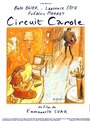 Фильм «Circuit Carole» смотреть онлайн фильм в хорошем качестве 1080p