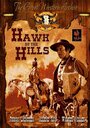 Фильм «Hawk of the Hills» смотреть онлайн фильм в хорошем качестве 1080p