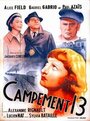 Фильм «Campement 13» смотреть онлайн фильм в хорошем качестве 720p