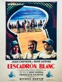 Фильм «L'escadron blanc» смотреть онлайн фильм в хорошем качестве 720p