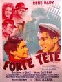 Фильм «Forte tête» смотреть онлайн фильм в хорошем качестве 720p