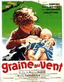 «Graine au vent» трейлер фильма в хорошем качестве 1080p