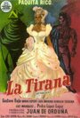 Фильм «La tirana» смотреть онлайн фильм в хорошем качестве 720p