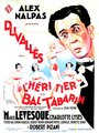 Фильм «L'héritier du Bal Tabarin» смотреть онлайн фильм в хорошем качестве 720p