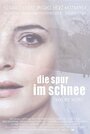 Фильм «Die Spur im Schnee» смотреть онлайн фильм в хорошем качестве 720p