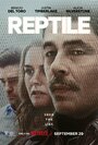 Фильм «Рептилии» смотреть онлайн фильм в хорошем качестве 720p