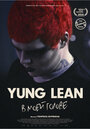 Фильм «Yung Lean: В моей голове» смотреть онлайн фильм в хорошем качестве 720p