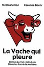 «La vache qui pleure» кадры фильма в хорошем качестве