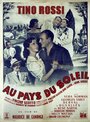 Фильм «Au pays du soleil» смотреть онлайн фильм в хорошем качестве 1080p