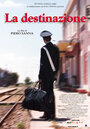 Фильм «La destinazione» смотреть онлайн фильм в хорошем качестве 720p