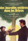 Фильм «Des journées entières dans les arbres» смотреть онлайн фильм в хорошем качестве 720p