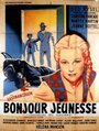 «Bonjour jeunesse» трейлер фильма в хорошем качестве 1080p