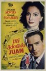 Фильм «Mi adorado Juan» смотреть онлайн фильм в хорошем качестве 720p