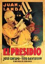 «El presidio» трейлер фильма в хорошем качестве 1080p