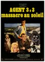 Фильм «Agente 3S3, massacro al sole» смотреть онлайн фильм в хорошем качестве 720p