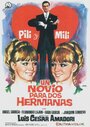 Фильм «Un novio para dos hermanas» смотреть онлайн фильм в хорошем качестве 1080p