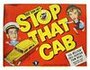 «Stop That Cab» трейлер фильма в хорошем качестве 1080p