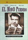 Фильм «El niño perdido» смотреть онлайн фильм в хорошем качестве 720p