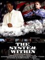 «The System Within» трейлер фильма в хорошем качестве 1080p