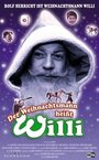 «Рождественского деда зовут Вилли» трейлер фильма в хорошем качестве 1080p