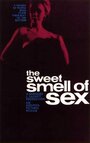 Sweet Smell of Sex