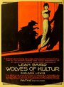 Фильм «Wolves of Kultur» смотреть онлайн фильм в хорошем качестве 1080p