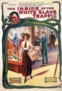 Фильм «The Inside of the White Slave Traffic» скачать бесплатно в хорошем качестве без регистрации и смс 1080p