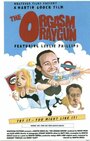 Фильм «The Orgasm Raygun» смотреть онлайн фильм в хорошем качестве 1080p