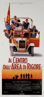 Фильм «Al centro dell'area di rigore» смотреть онлайн фильм в хорошем качестве 720p