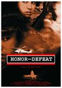 Honor and Defeat