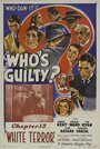 Фильм «Who's Guilty?» смотреть онлайн фильм в хорошем качестве 720p