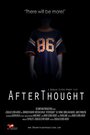 Фильм «AfterThought» смотреть онлайн фильм в хорошем качестве 720p