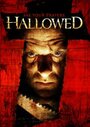 Фильм «Hallowed» смотреть онлайн фильм в хорошем качестве 1080p