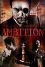 «Ambition» кадры фильма в хорошем качестве