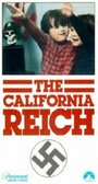 Фильм «The California Reich» смотреть онлайн фильм в хорошем качестве 1080p