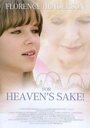 «For Heaven's Sake» трейлер фильма в хорошем качестве 1080p