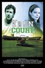 Фильм «Eden Court» смотреть онлайн фильм в хорошем качестве 720p