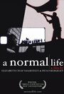 Фильм «A Normal Life» скачать бесплатно в хорошем качестве без регистрации и смс 1080p