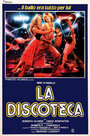 Фильм «La discoteca» смотреть онлайн фильм в хорошем качестве 720p