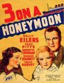 Фильм «Three on a Honeymoon» смотреть онлайн фильм в хорошем качестве 1080p