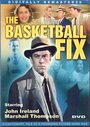 Фильм «The Basketball Fix» смотреть онлайн фильм в хорошем качестве 720p