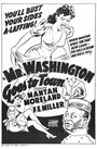 Фильм «Mr. Washington Goes to Town» смотреть онлайн фильм в хорошем качестве 1080p