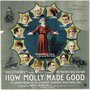 Фильм «How Molly Malone Made Good» смотреть онлайн фильм в хорошем качестве 720p