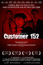 «Customer 152» трейлер фильма в хорошем качестве 1080p