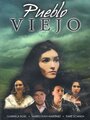 Фильм «Pueblo viejo» смотреть онлайн фильм в хорошем качестве 1080p