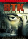 Фильм «B.T.K. Killer» смотреть онлайн фильм в хорошем качестве 720p