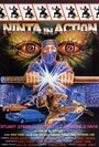 Фильм «Ninja in Action» смотреть онлайн фильм в хорошем качестве 720p