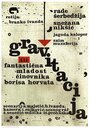 Фильм «Gravitacija ili fantasticna mladost cinovnika Borisa Horvata» скачать бесплатно в хорошем качестве без регистрации и смс 1080p