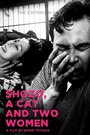 Фильм «Neko to Shôzô to futari no onna» смотреть онлайн фильм в хорошем качестве 720p